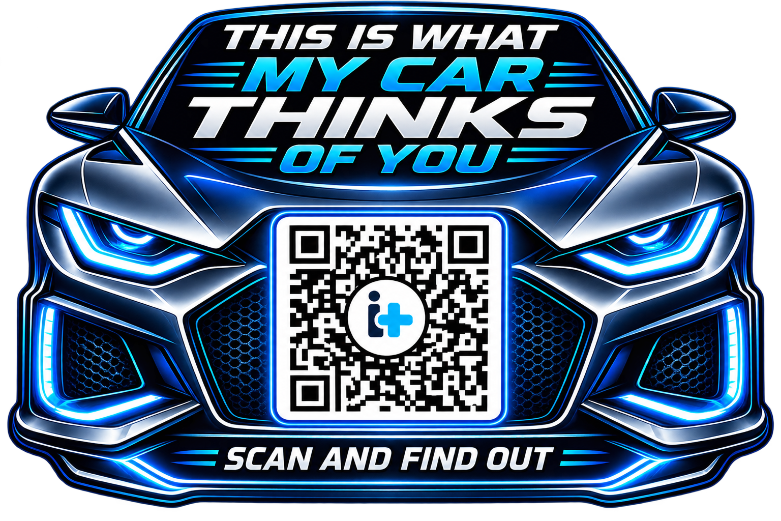 “What my car thinks of you” interactive QR sticker